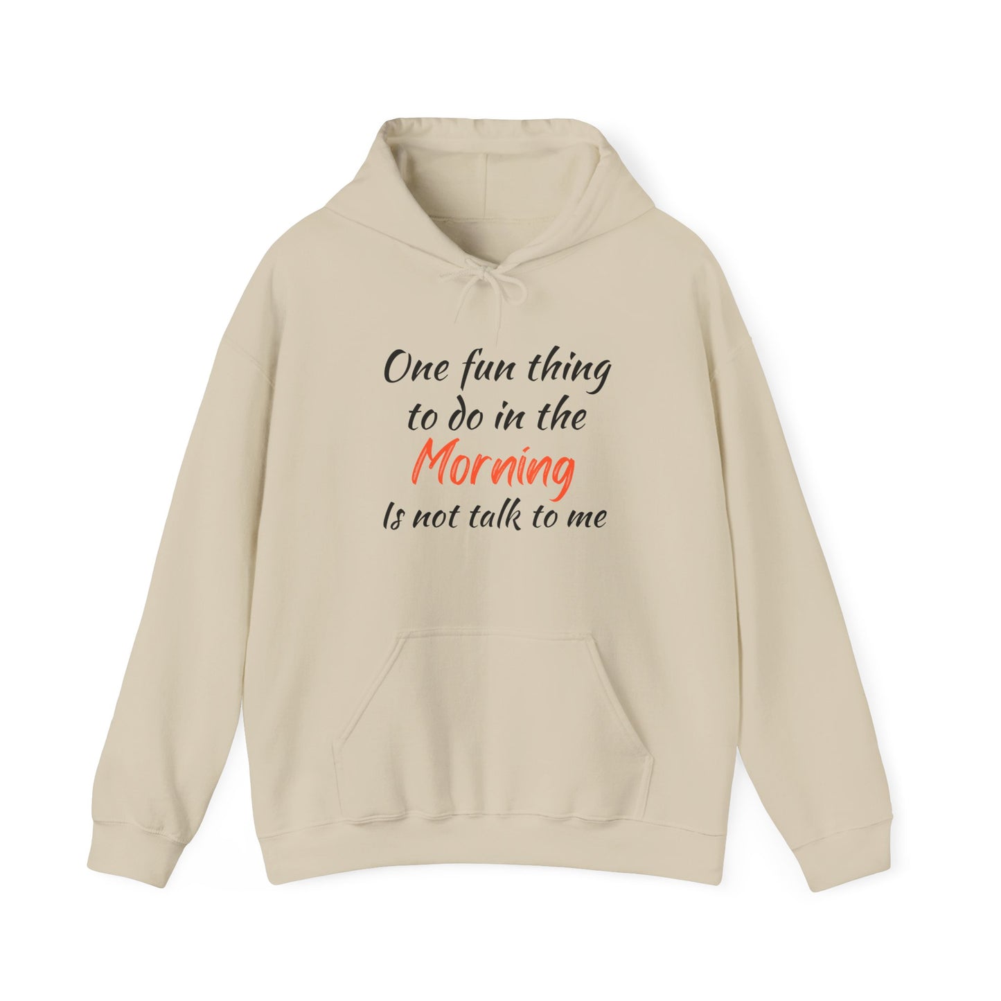 Unisex Hoodie "One Fun Thing "