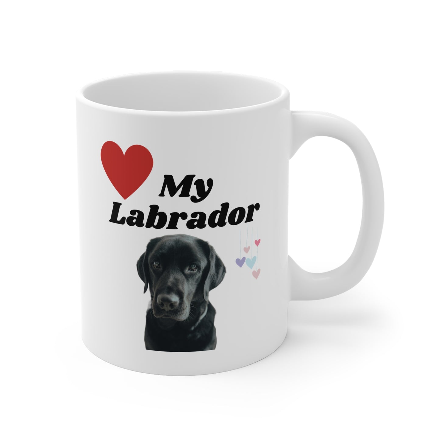 Coffee Mug 11oz "Love My Labrador"