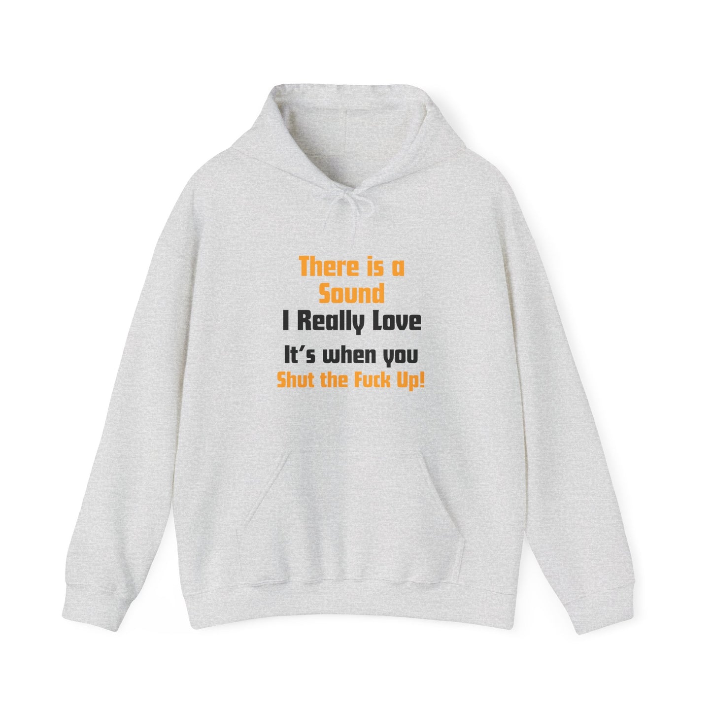 Unisex Hoodie "There is a Sound"