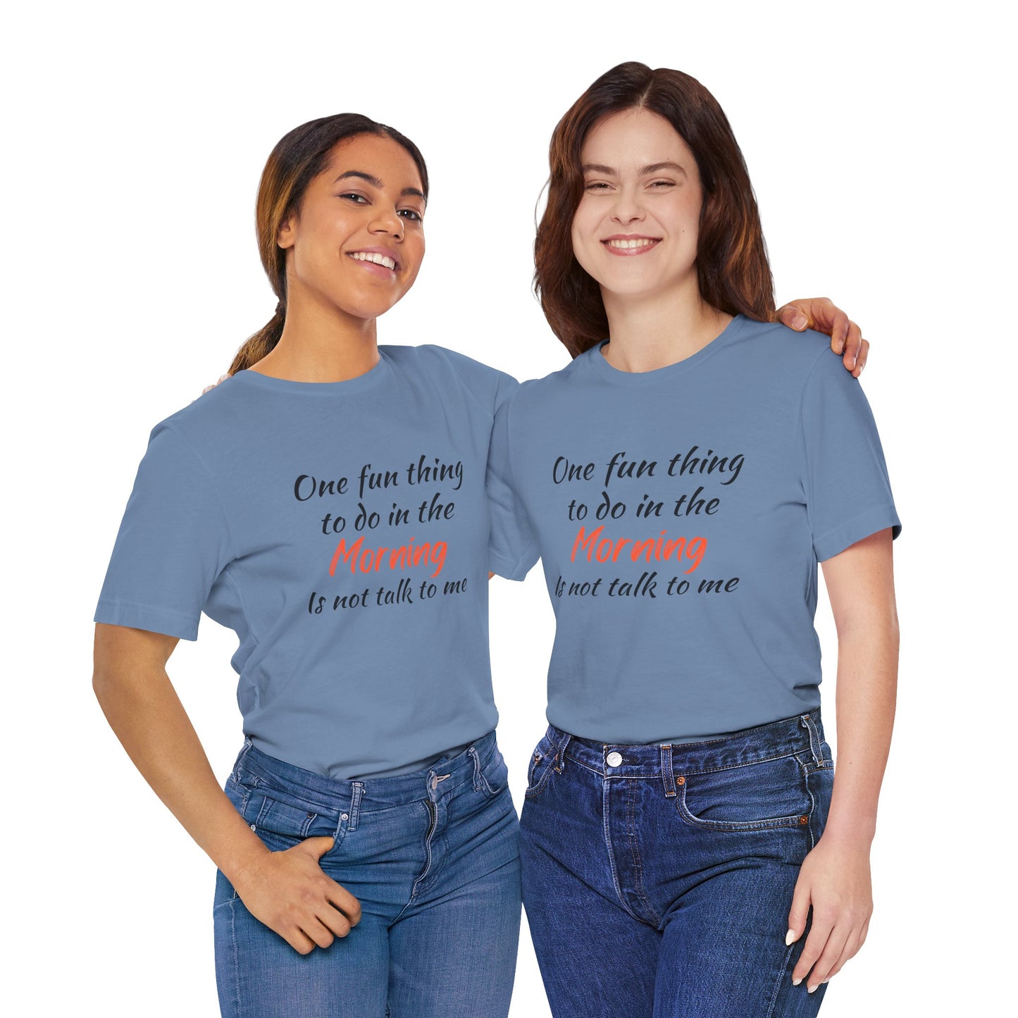 Unisex Tee "One Fun Thing"
