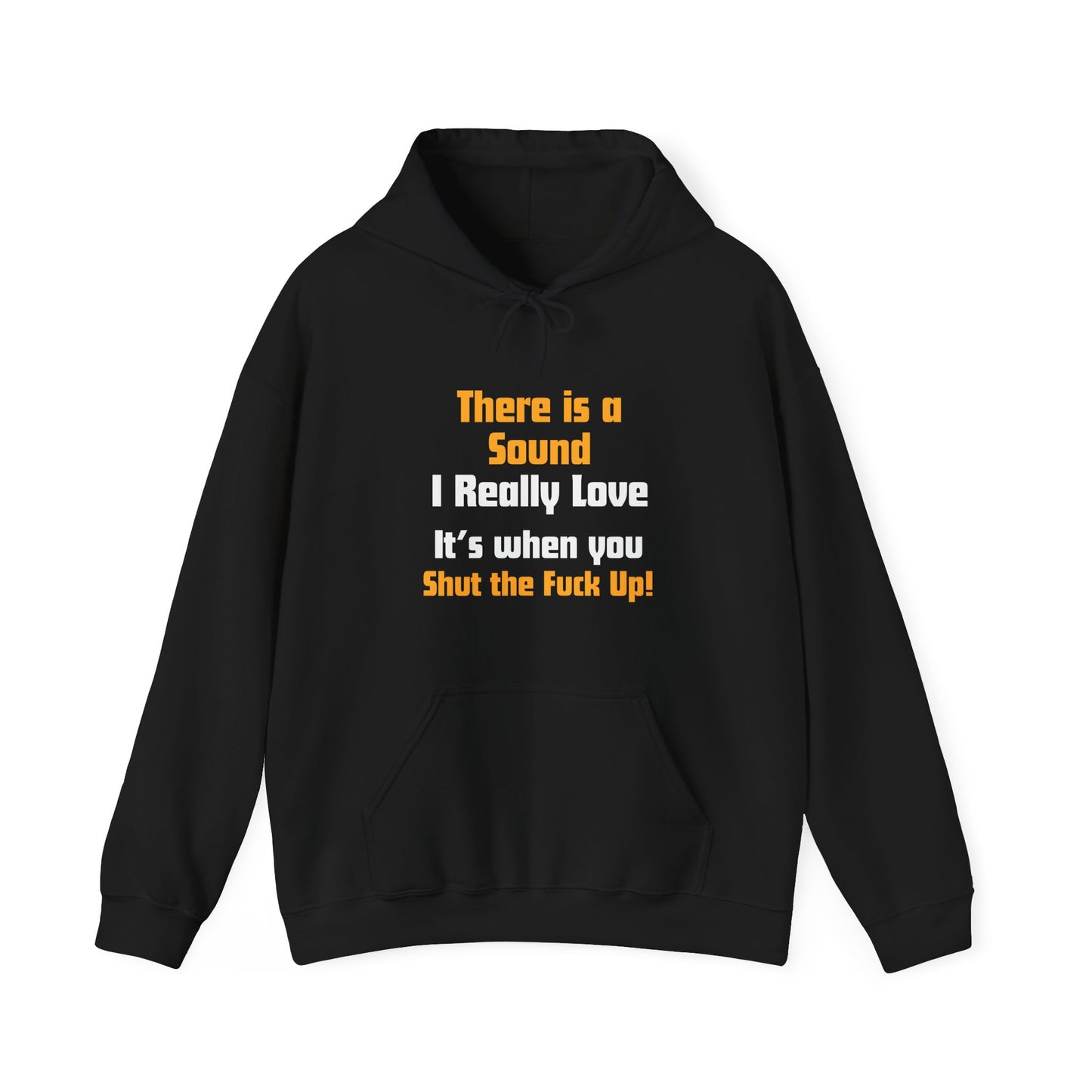 Unisex Hoodie "There is a Sound"