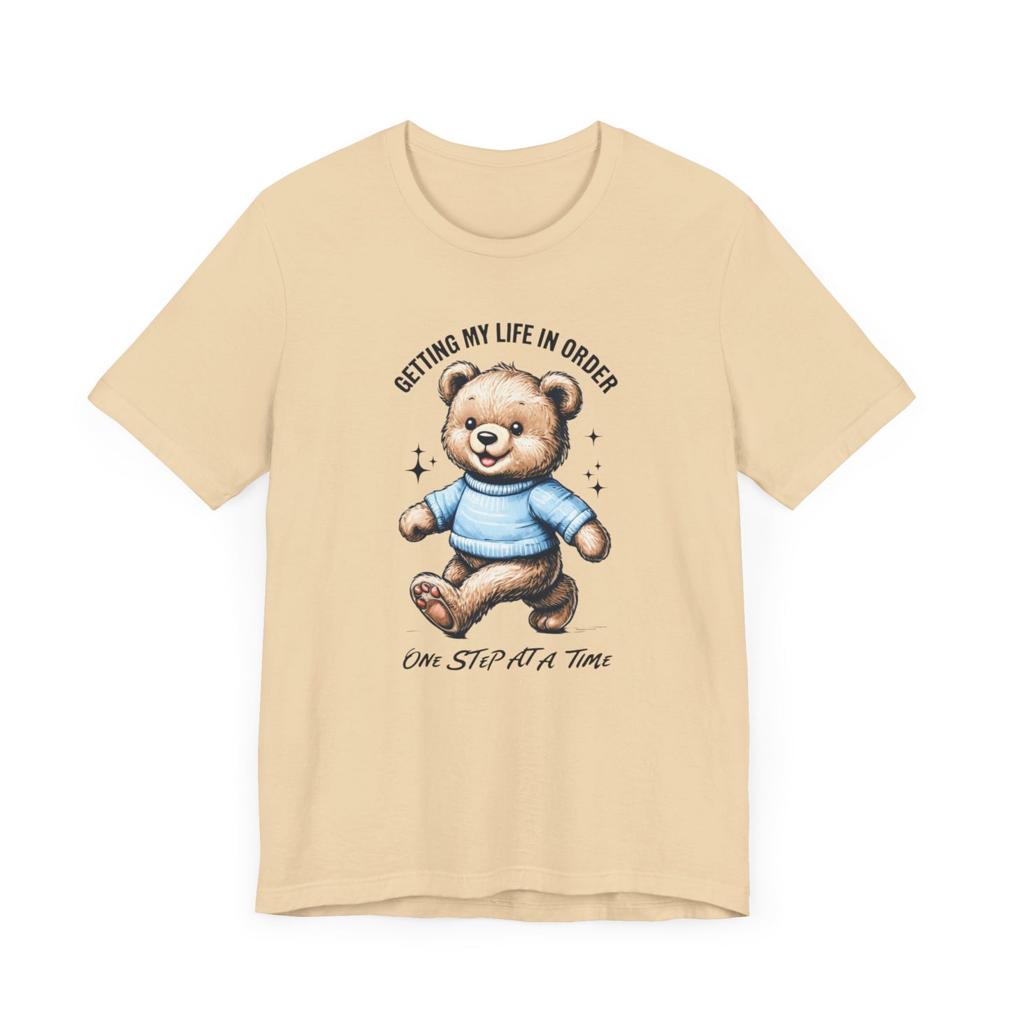 Unisex Tee "Getting My Life in Order"