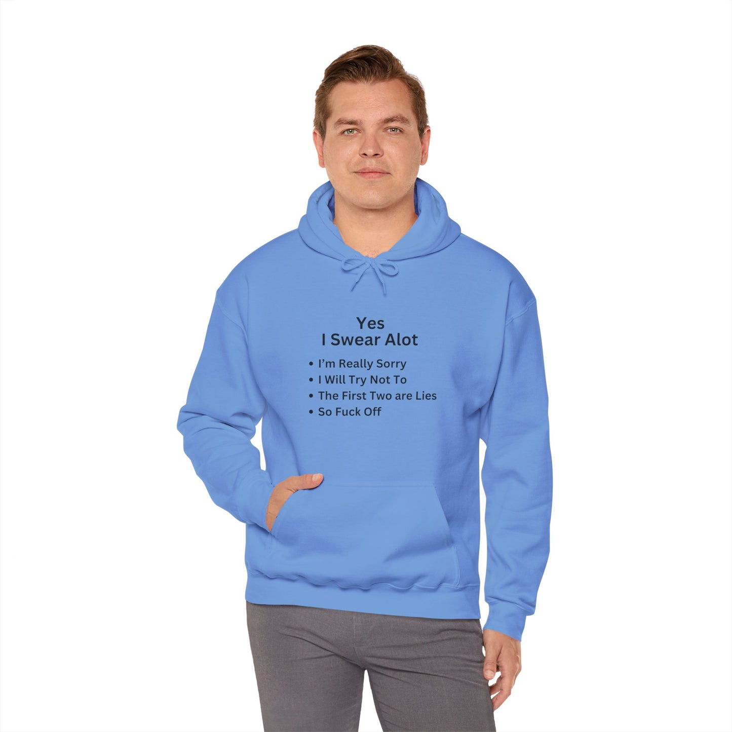 Unisex Hoodie "Yes I Swear Alot"