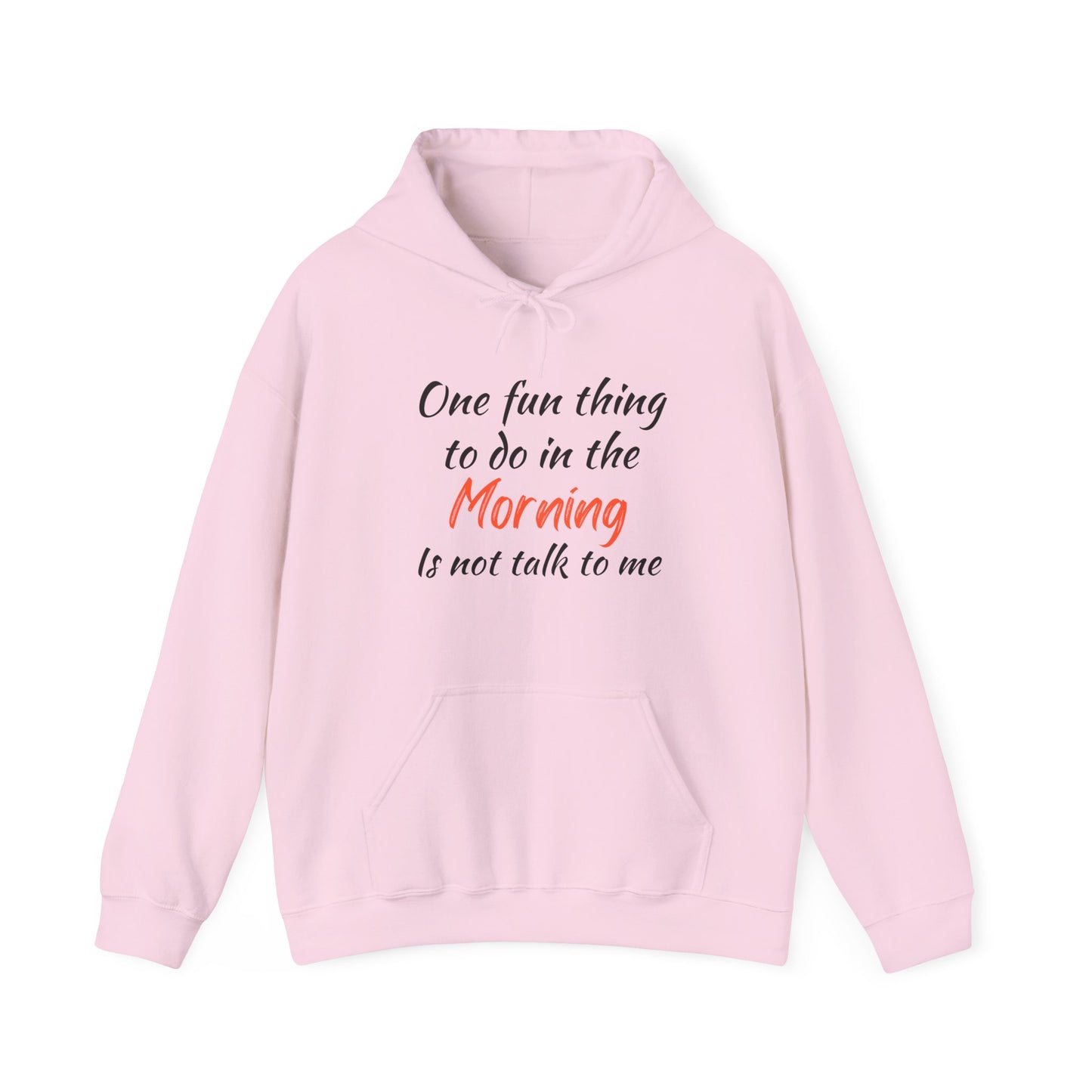 Unisex Hoodie "One Fun Thing "