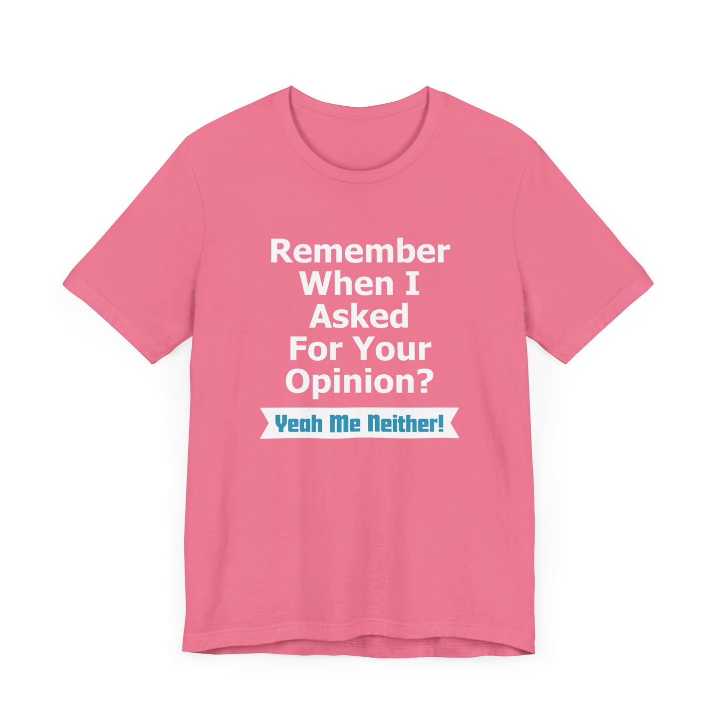 Unisex Tee "Remember When"