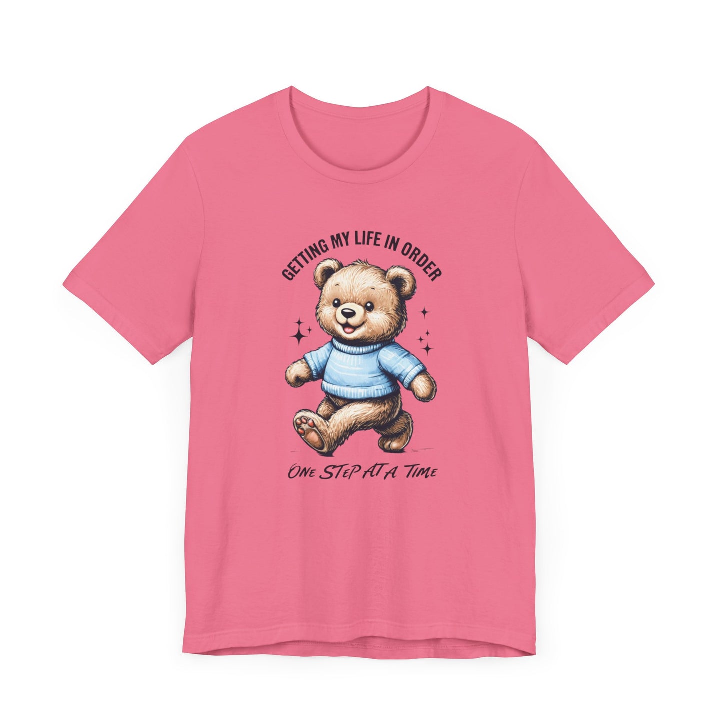 Unisex Tee "Getting My Life in Order"