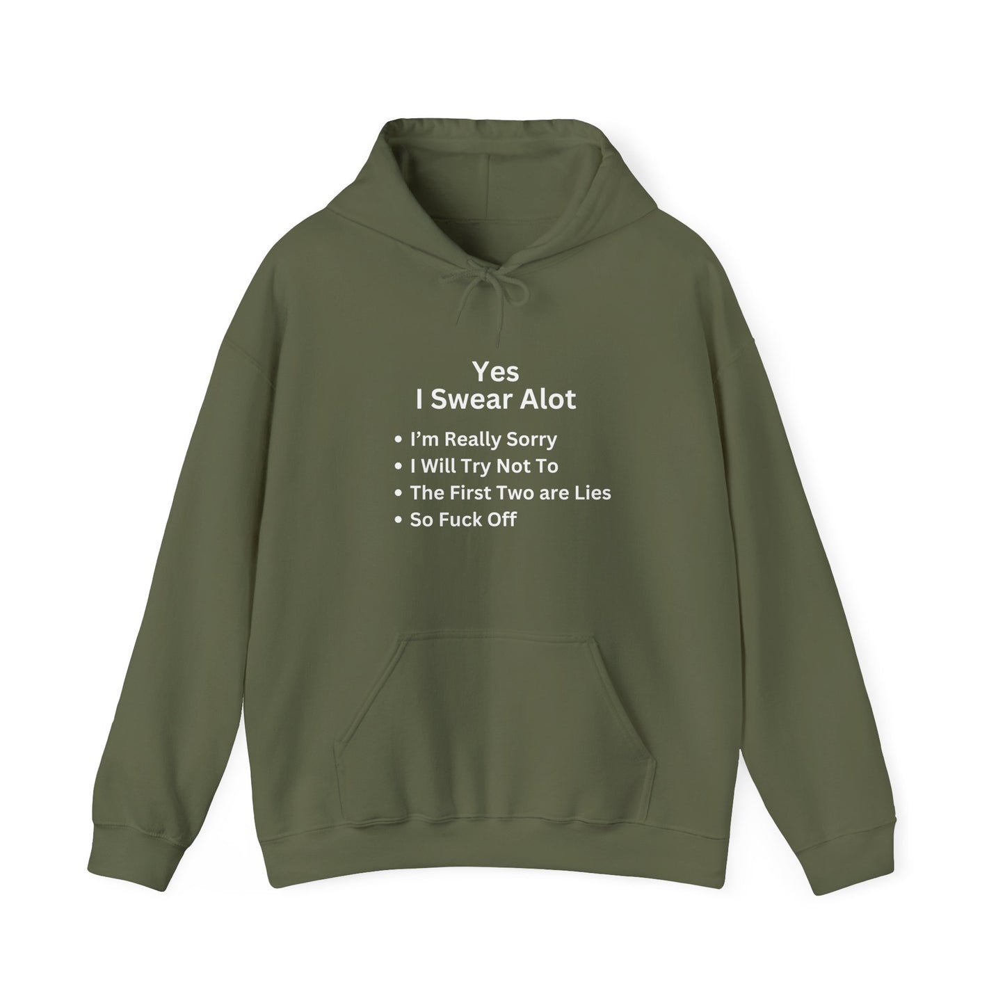 Unisex Hoodie "Yes I Swear Alot"
