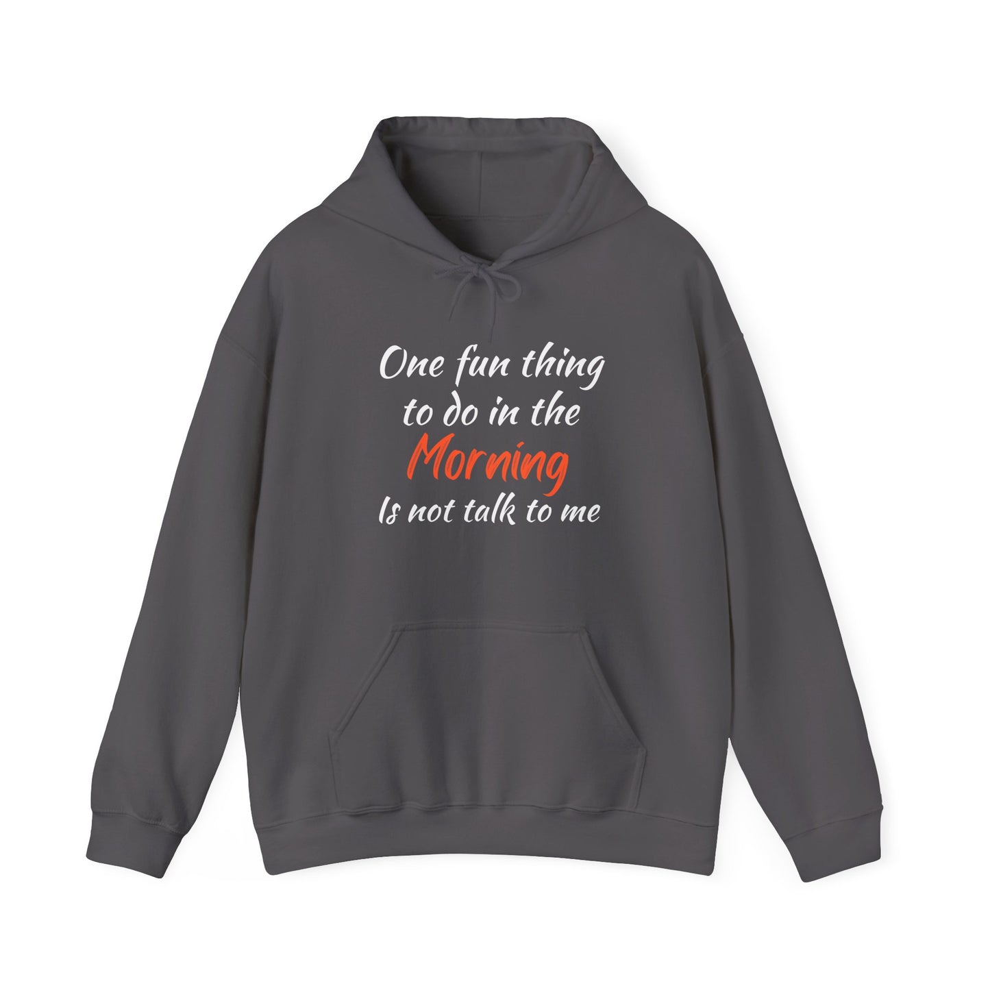 Unisex Hoodie "One Fun Thing "