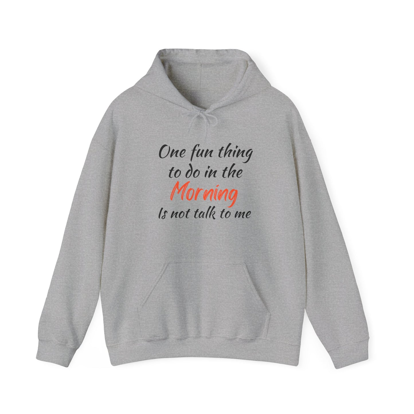Unisex Hoodie "One Fun Thing "