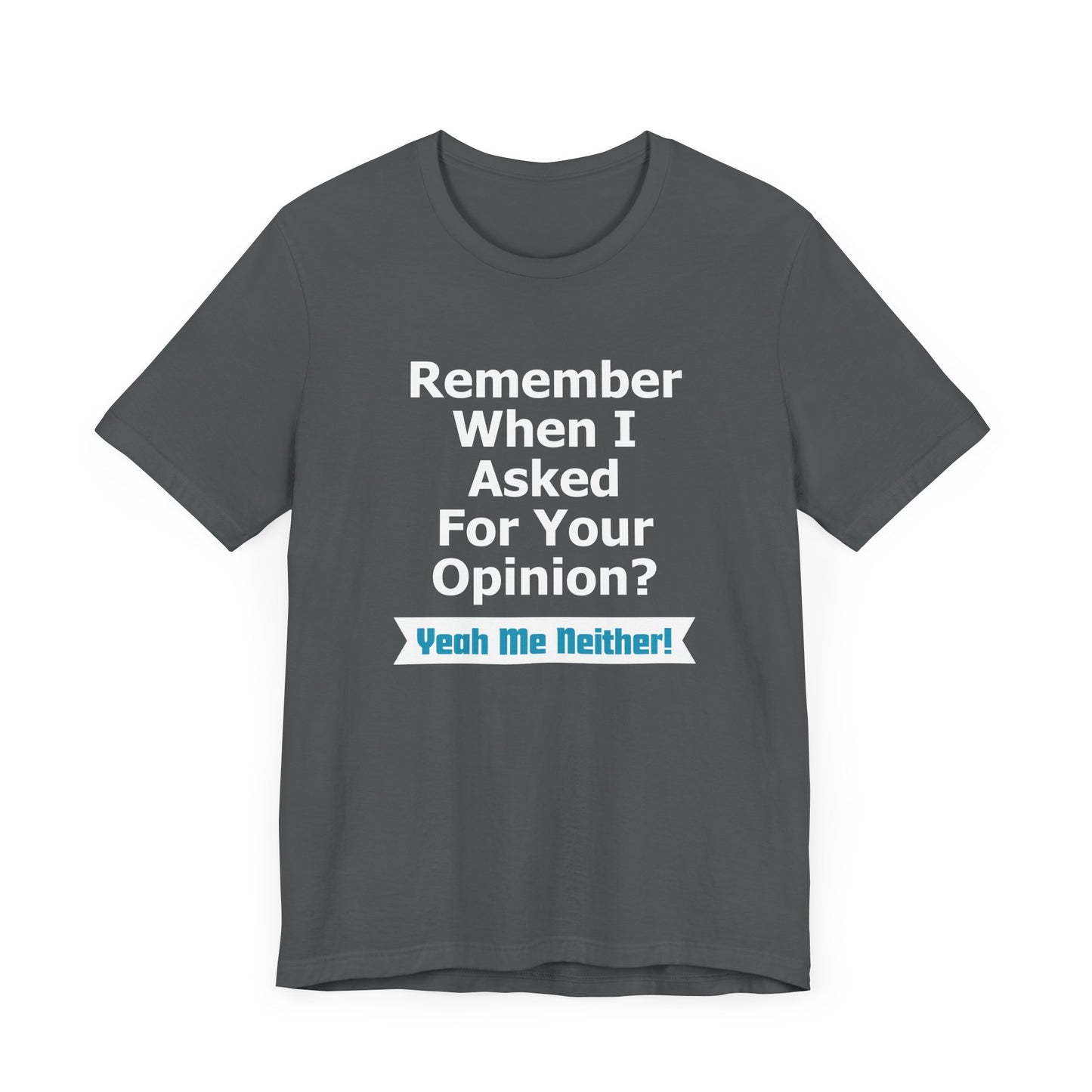 Unisex Tee "Remember When"