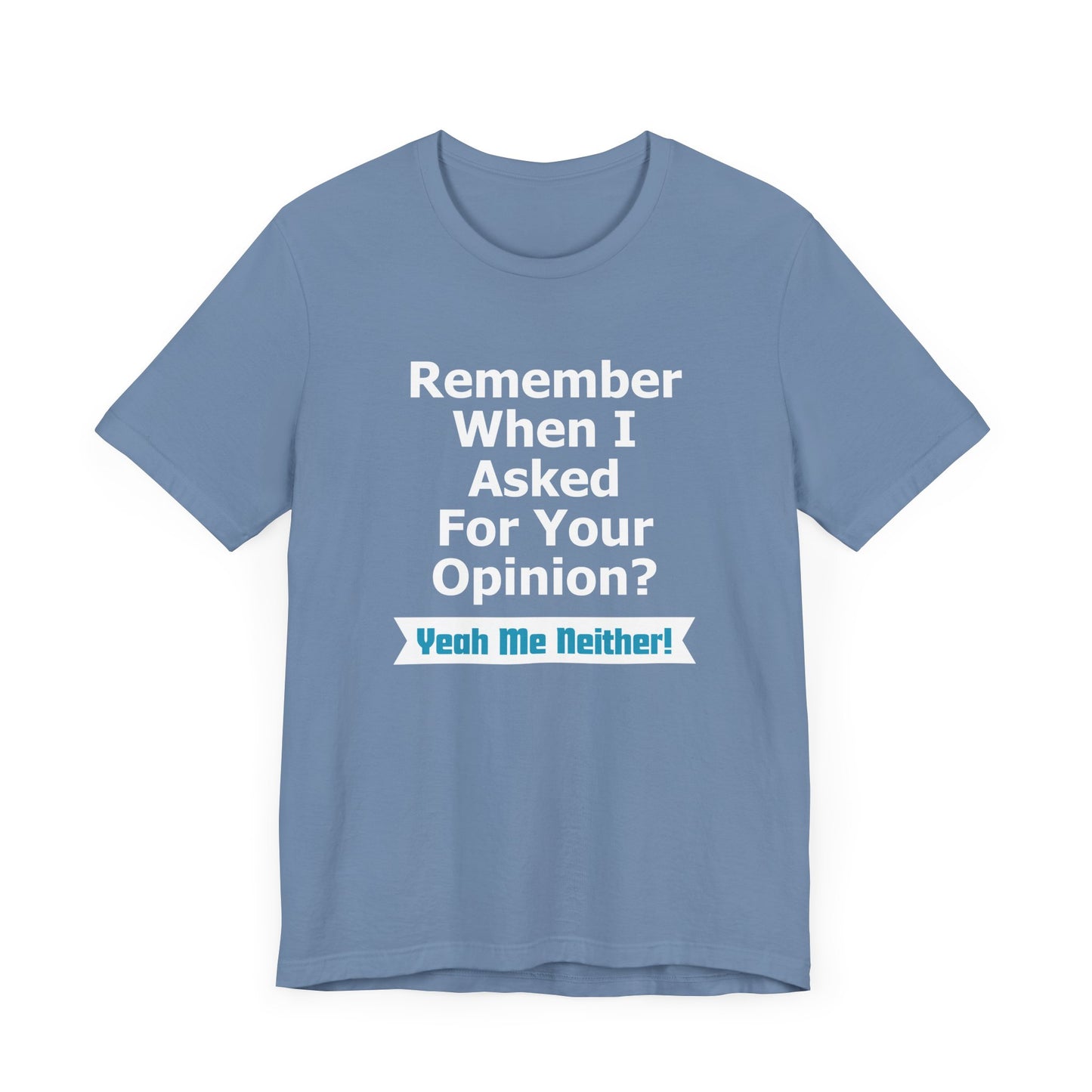 Unisex Tee "Remember When"