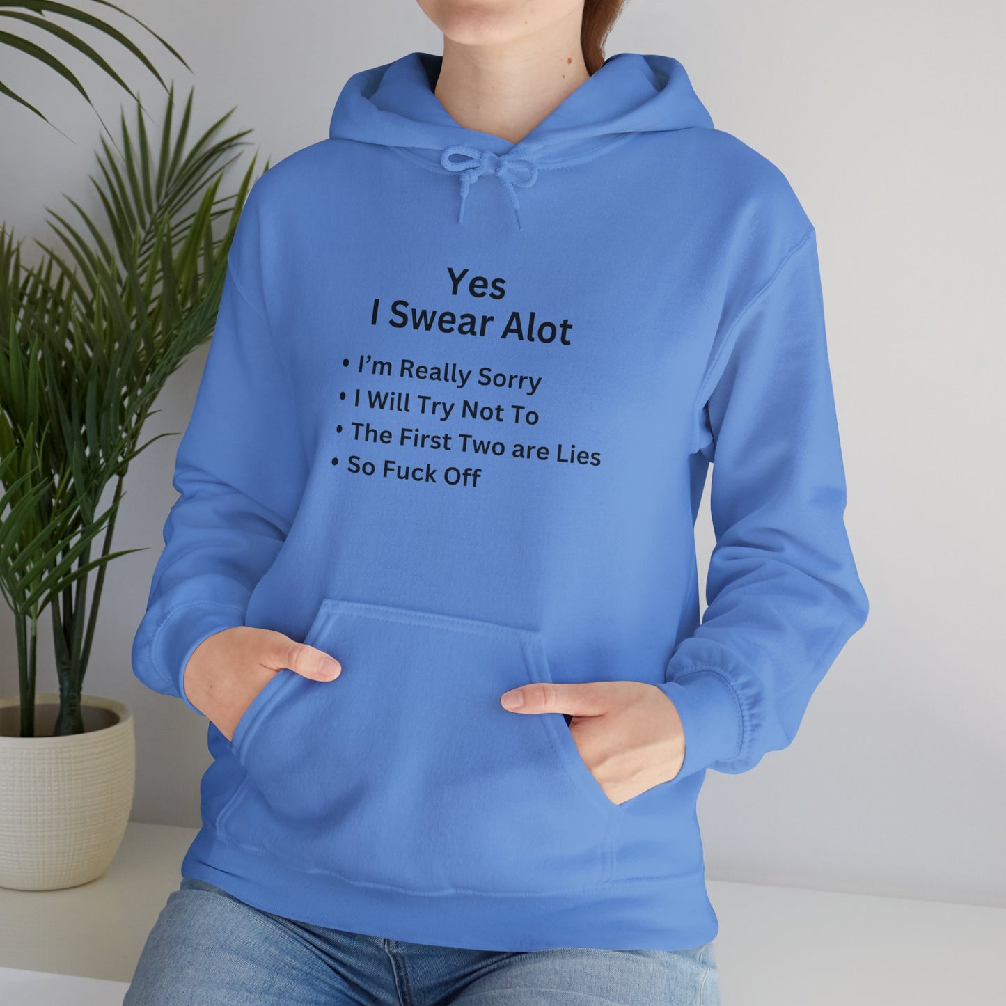 Unisex Hoodie "Yes I Swear Alot"