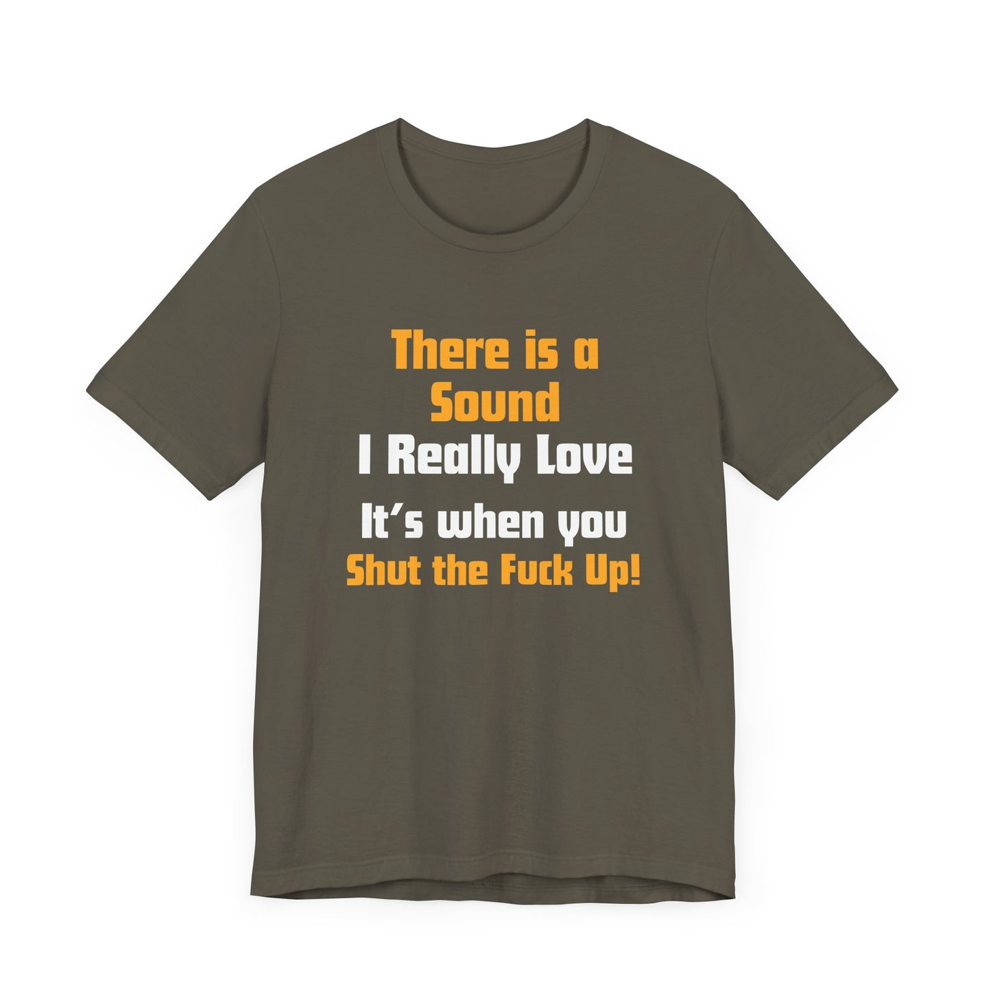 Unisex Tee: "There is a Sound"