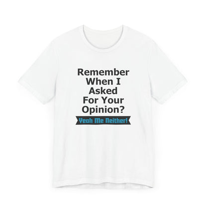 Unisex Tee "Remember When"