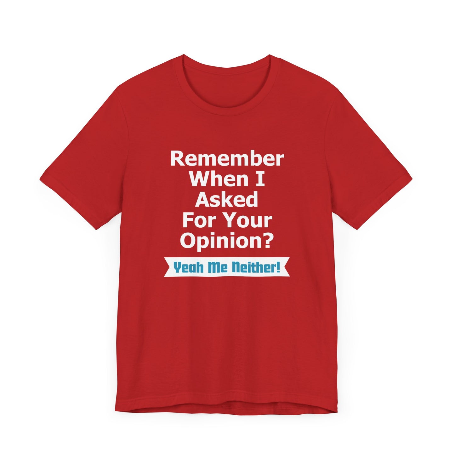 Unisex Tee "Remember When"