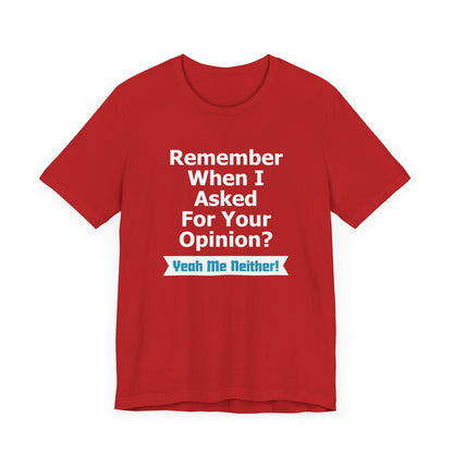 Unisex Tee "Remember When"