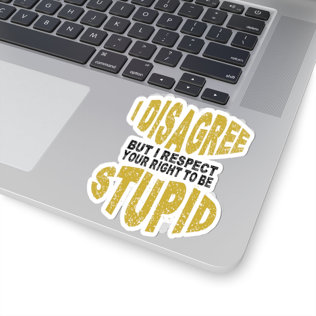 Kiss-Cut Stickers - "I Disagree"