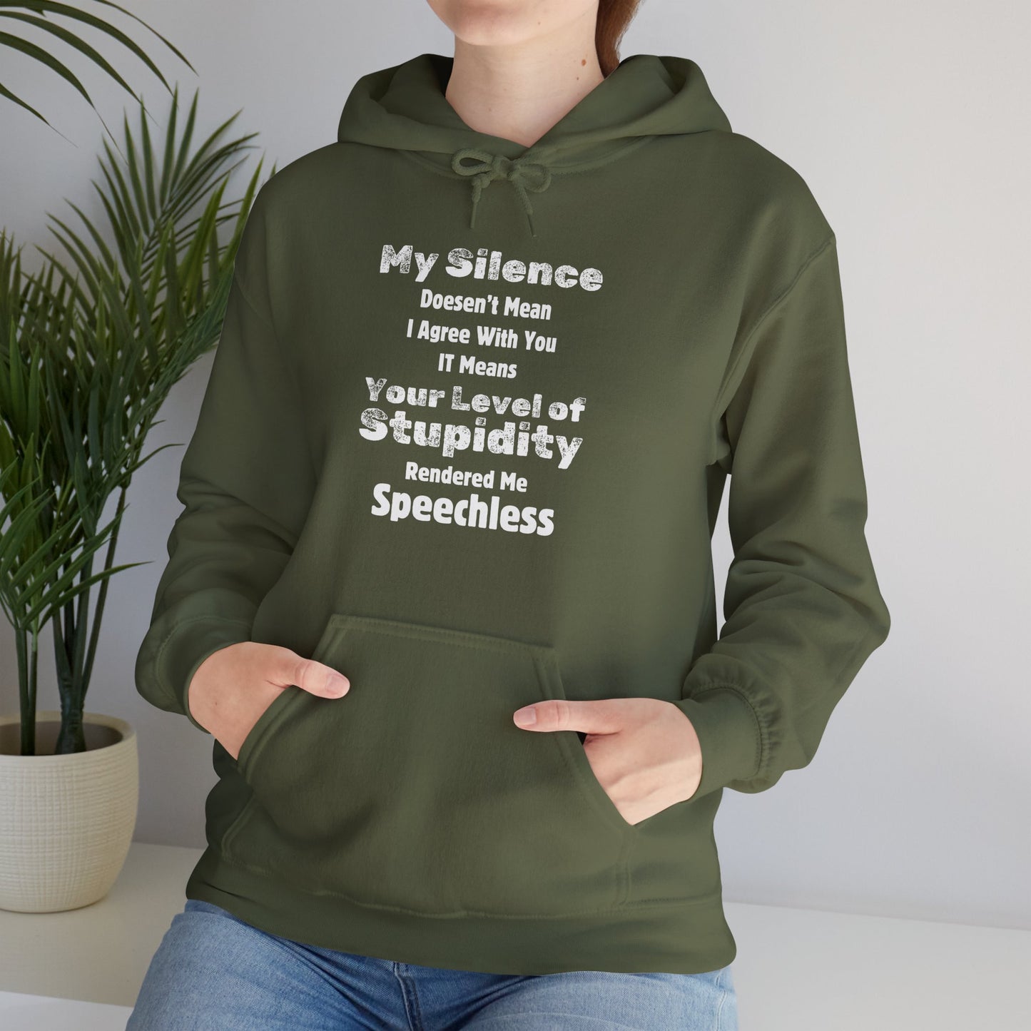 Unisex Hoodie "My Silence Doesn't Mean"