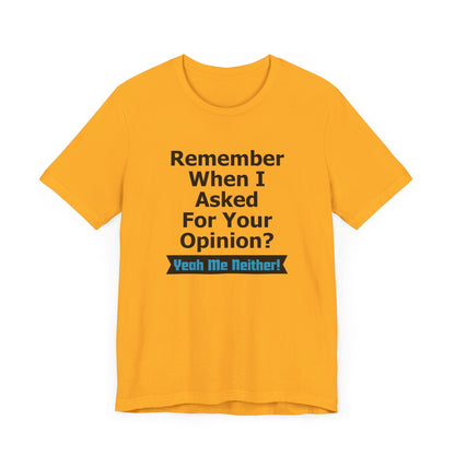 Unisex Tee "Remember When"