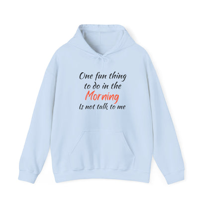 Unisex Hoodie "One Fun Thing "
