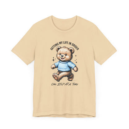 Unisex Tee "Getting My Life in Order"