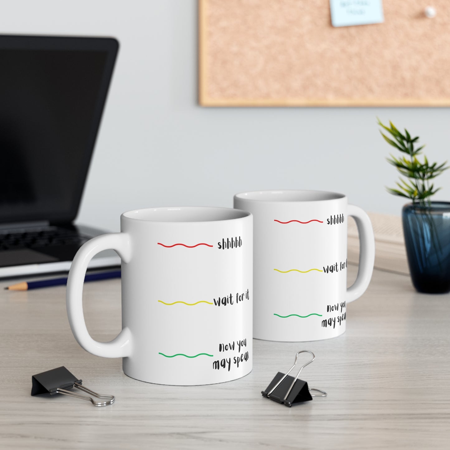 Coffee Mug 11 Oz "Shhhh, Wait for It"