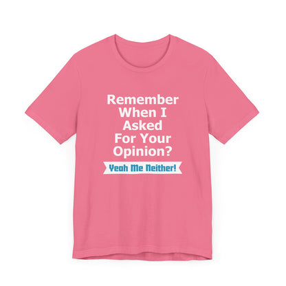Unisex Tee "Remember When"