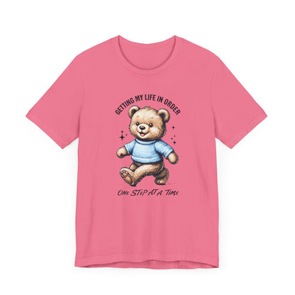 Unisex Tee "Getting My Life in Order"