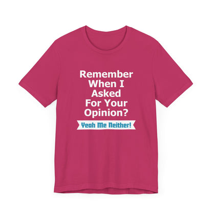 Unisex Tee "Remember When"
