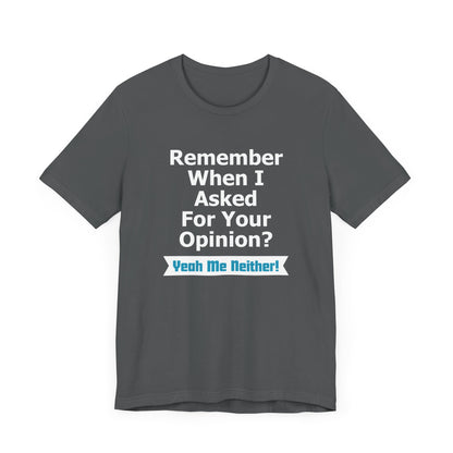 Unisex Tee "Remember When"