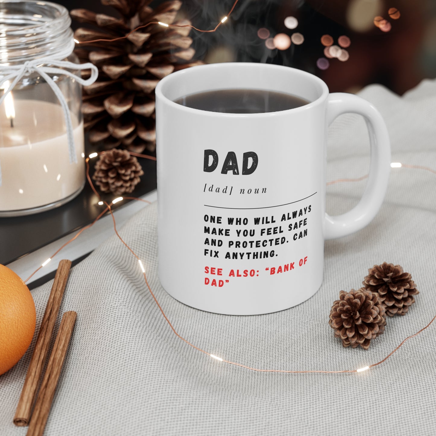 Coffee Mug 11 Oz "Bank of Dad"